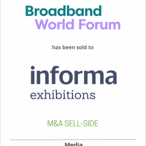 Broadband World Forum has been sold to Informa Telecoms & Media